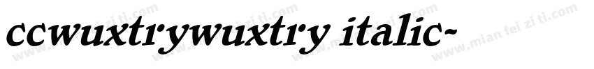 ccwuxtrywuxtry italic字体转换